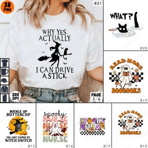 May include: A set of 10 Halloween-themed digital designs featuring various spooky characters and phrases. The designs include a witch on a broomstick, a ghost reading a book, a black cat, and a spooky nurse. The designs are perfect for creating t-shirts, mugs, tote bags, and other merchandise.