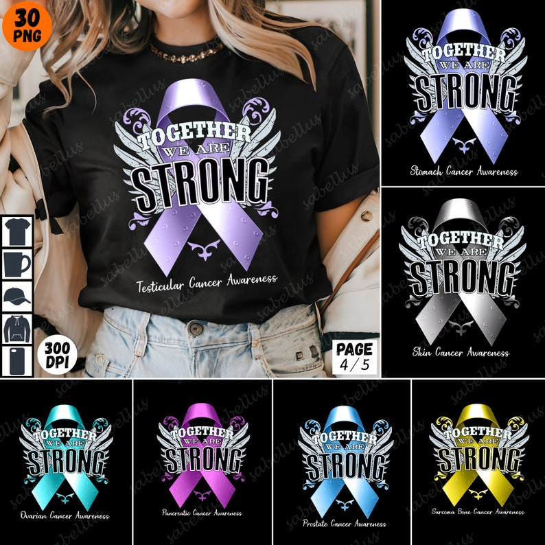 Strong Cancer Ribon Cancer Awareness PNG Bundle, Together We Are Strong Sublimation ...