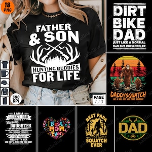 Può includere: Un set di sei design di magliette con vari temi padre e figlio. I design includono un padre e un figlio che vanno a caccia insieme, un padre e un figlio che guidano moto da cross, un padre e un figlio con un Bigfoot, un padre e un figlio con un Bigfoot e il testo "Best Papa Squatch Ever", un padre e un figlio con un Bigfoot e il testo "Daddy Squatch", e un padre e un figlio con un Bigfoot e il testo "Dad".