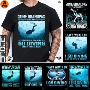 Può includere: T-shirt nero con grafica subacquea. La maglietta presenta la scritta "SOME GRANDPAS TAKE NAPS" e "SUPER COOL GRANDPAS GO DIVING (THEN TAKE A NAP)". Ulteriori disegni includono grafiche subacquee e frasi come "I GO DIVING AND I FORGET THINGS".