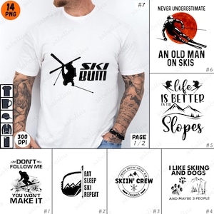 Skiing PNG Bundle, Ski Lover Sublimation, Ski Shirt Designs, Winter Sports Art, Funny Ski Quotes, Gift For Skiers, Apres Ski Designs