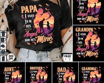 Angel Memorial PNG Bundle, Aunt Brother Dad Mom Sublimation, Grandma Grandpa Papa Sister Uncle Now He&#39;s Mine Shirt