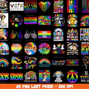 Pode incluir: Uma coleção de 45 designs digitais com temas de orgulho LGBTQ+. Os designs incluem arco-íris, sinais de paz, slogans e ilustrações. Os designs são de várias cores e estilos. O texto nos designs inclui frases como "Seja gentil", "Diga Gay", "Abraços de mãe grátis", "Pai orgulhoso", "Mãe orgulhosa", "Somos todos humanos", "Eu não sou gay, eu sou super gay", "Mais orgulho, menos preconceito", "É assim que um operador de guindaste gay parece", e "Seja você mesmo, eles se ajustarão".
