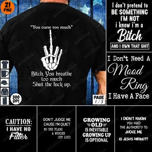 Humorous Quotes PNG Bundle, Funny Sarcastic Sublimation Designs, No Filter, Judge Me, Growing Old, Quiet, Bitch Humor, Co-worker Jokes