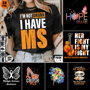 May include: A set of eight designs for t-shirts featuring orange and white text and graphics related to Multiple Sclerosis awareness. The designs include a butterfly, a high heel shoe, a dragonfly, a cat, boxing gloves, and a t-shirt with the text "I'm not drunk, I have MS".