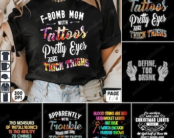 Paquete de PNG sarcásticos con citas humorísticas para sublimación, descarga digital, diseños de camisetas divertidas, dichos irreverentes, imágenes prediseñadas, gráficos de mamá atrevida