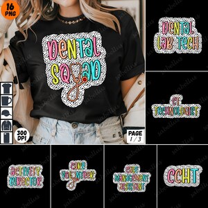 May include: A set of 10 digital designs featuring colorful text on a black background with white polka dots. The designs include "Dental Squad", "Dental Lab Tech", "CT Technologist", "Activity Director", "Care Volunteer", "Case Management Assistant", and "CCHT".