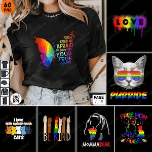 May include: A set of six digital designs featuring rainbow colours and LGBTQ+ themes. The designs include a butterfly with the text "Don't ever be afraid to show off your true colours", a cat wearing rainbow sunglasses with the text "Purpride", a group of hands with the text "Be Kind", a bear with a cub with the text "Momma Bear", a cat with the text "Free Mom Hugs", and the text "Love" in rainbow colours.