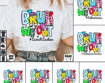 14 Png We Out Teacher Bundle, Bruh Teacher Png, Bruh We Out Png, Last Day of School Png, End of Year Teacher Png, Funny Teacher Shirt