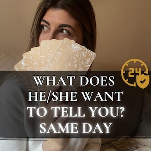 What Does He/She Want to Tell You? Tarot Reading, Relationship Reading, Breakup Reading, Love Reading - Same Day Tarot Reading