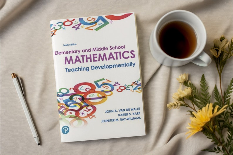 Elementary and Middle School Mathematics: Teaching Developmentally 10th ...