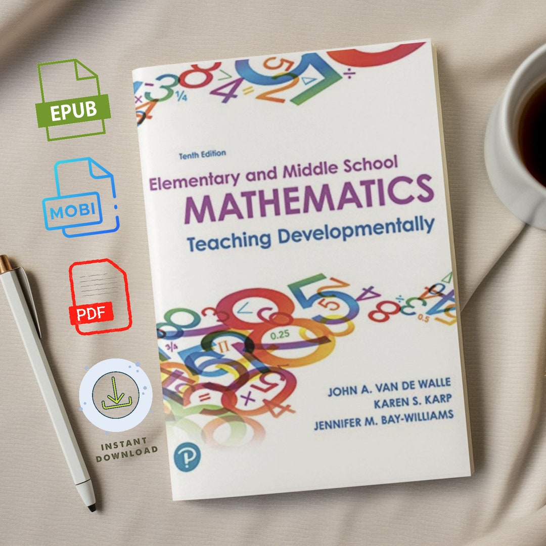 Elementary and Middle School Mathematics: Teaching Developmentally 10th ...
