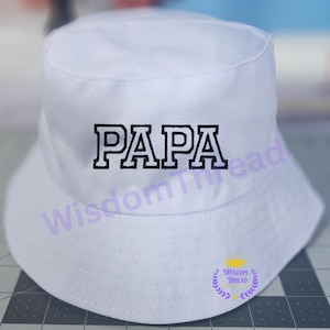 Custom Bucket Hat, Embroidered Papa Design with Six Thread Color Options
