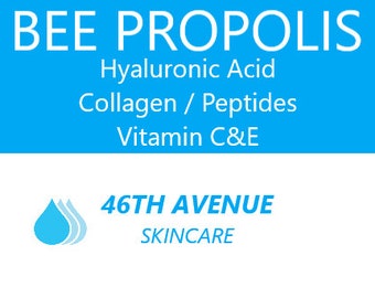 BEE PROPOLIS/Hyaluronic Acid/Collagen/peptides/Vitamin C & E