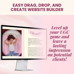 Op de afbeelding: Een computerscherm met een website-builder met een roze en witte kleurstelling. De tekst op het scherm luidt "A bit more..." en "Level up your UGC game and leave a lasting impression on potential clients!"
