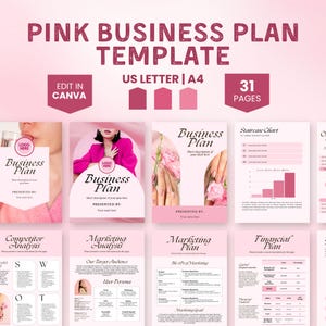 May include: A pink business plan template with 31 pages. The template includes sections for competitor analysis, marketing analysis, marketing plan, and financial plan. The template is designed for use with Canva.