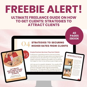 Op de afbeelding: Een computerscherm met een gids over hoe je als freelancer klanten kunt krijgen. De gids heeft de titel "Ultimate Freelance Guide on How to Get Clients: Strategies to Attract Clients". Het scherm toont een sectie met de titel "Strategies to Securing Higher Rates from Clients" en een sectie met de titel "Create Premium Services They Can't Resist". De gids is 40 pagina's lang.