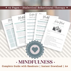 Könnte beinhalten: Eine Sammlung weißer A4-Seiten mit Text und Grafiken, darunter die Wörter "Mindfulness" und "Emotion Regulation". Die Seiten sind fächerförmig angeordnet, mit einem herzförmigen Emblem in der Mitte. Der Text lautet "42 Pages • Dialectical Behavioural Therapy."
