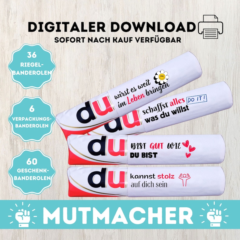 May include: Three white tubes with red and black accents. Each tube has a different motivational message in German. The messages are "Du wirst es weit im Leben bringen", "Du bist gut wie du bist", and "Du kannst stolz auf dich sein". The tubes are labeled with the number of rolls included: 36, 6, and 60. The image also includes the text "Digitaler Download" and "Sofort nach Kauf verf&uuml;gbar".