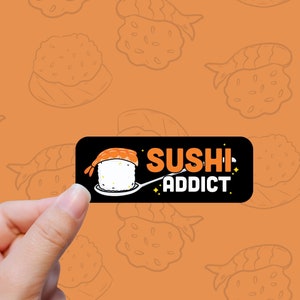 Sticker Sushi  "Sushi Addict" – Autocollant Résistant waterproof, Décor Fun pour Amateurs de Sushi