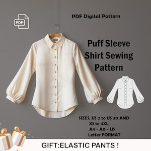 Puede incluir: Un patrón de costura digital PDF para una camisa de manga abullonada. El patrón incluye las tallas US 2 a US 30 y XS a 4XL. El patrón está disponible en formato A4, A0 y US Letter. La imagen muestra una camisa blanca con mangas abullonadas y un dibujo de línea del patrón de la camisa. El texto "GIFT: ELASTIC PANTS!" está en la parte inferior de la imagen.