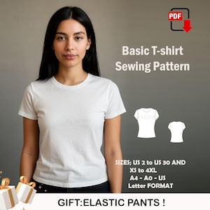 Könnte beinhalten: Eine Person trägt ein weißes T-Shirt. Das Bild enthält den Text "Basic T-shirt Sewing Pattern" und "GIFT: ELASTIC PANTS!". Die Schnittmustergrößen reichen von US 2 bis US 30 und XS bis 4XL, in A4, A0 und US Letter Formaten.