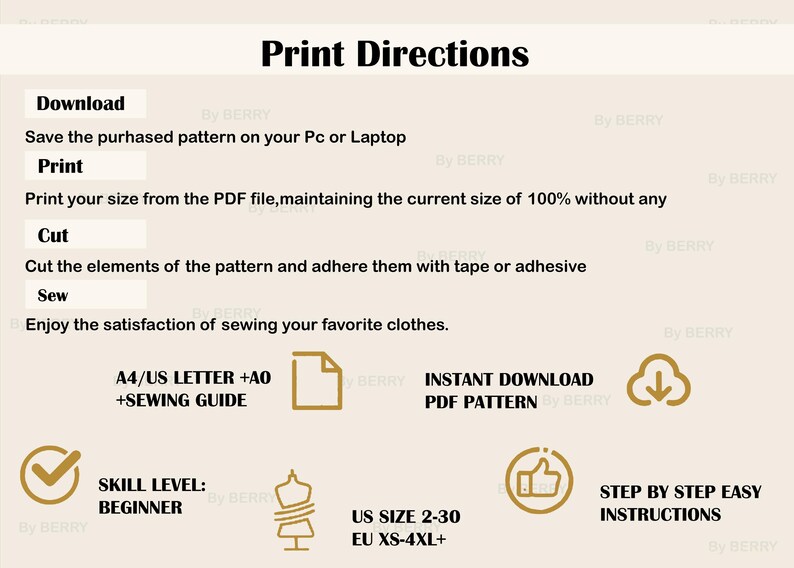 May include: Print directions for a sewing pattern. The pattern includes sizes US 2-30 and EU XS-4XL+. The pattern is available as an instant download in PDF format. The pattern is beginner level and includes a sewing guide.