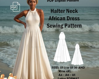 Puede incluir: Un patrón de costura digital para un vestido africano de cuello halter. El patrón incluye tallas US 2 a US 30 y XS a 4XL. El patrón está disponible en formato A4, A0 y US Letter. La imagen también incluye un regalo: pantalones elásticos.