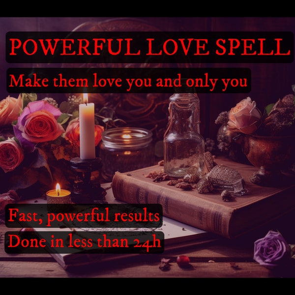 Love me and only me, EXTREMELY powerful LOVE spell, OBSESSION/love spell, sameday cast, ancient greek magick.