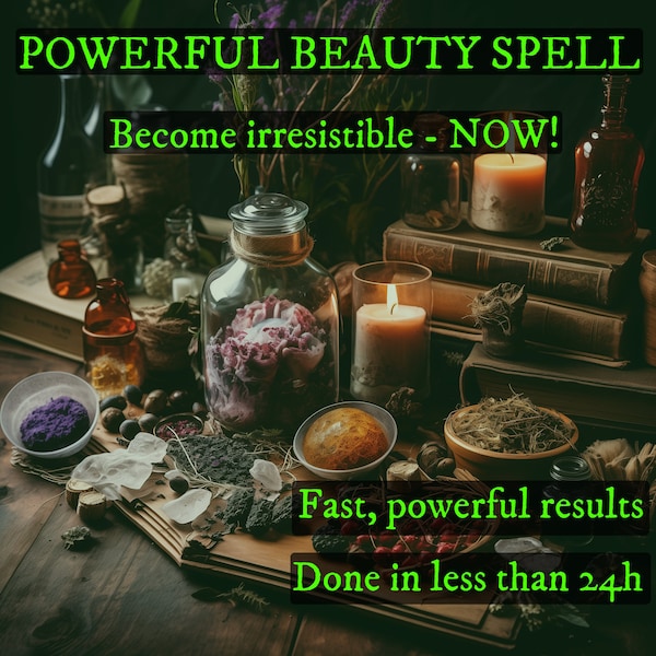 Beauty Spell, Extreme BEAUTY SPELL, Powerful Attractiveness, Ritual of Youth and Confidence / Irresistible Beauty / Glowing Radiance