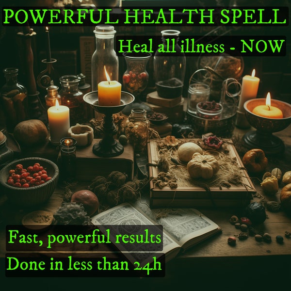 POWERFUL HEALING Spell / improve your health, health spell. cure spell. same day cast, fast results