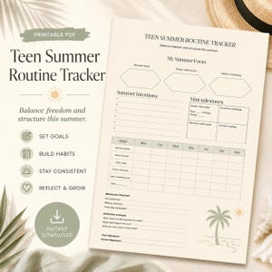 May include: A printable PDF Teen Summer Routine Tracker with a beige background. The tracker includes sections for setting goals, building habits, and reflecting. The design features a sun graphic and the text "Balance freedom and structure this summer."