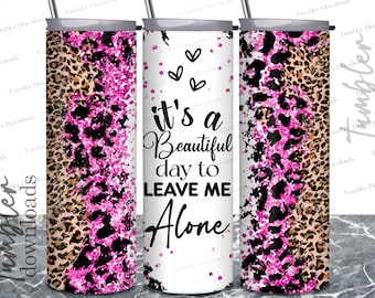 Sarcastic Leopard Tumbler Design: Funny Cowgirl Wrap (PNG)