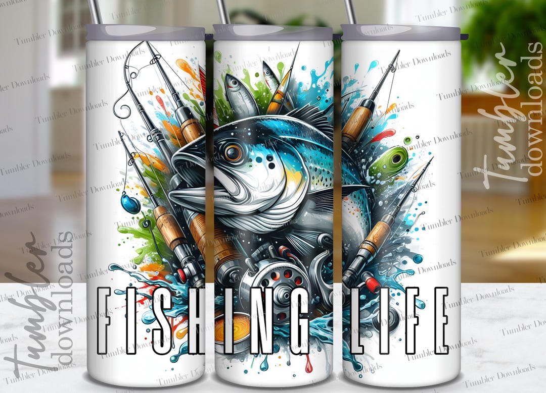 Fishing Life Tumbler Wrap PNG Fisherman 20oz Skinny Tumbler Sublimation ...