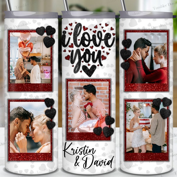 Valentines Day Tumbler Png, 20oz Skinny Photo Frame Red Glitter Hearts Love Tumbler Sublimation, Couple Valentine, Add Your Own Photo Name