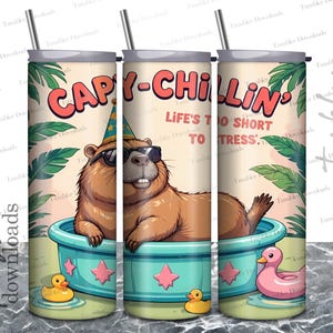 Life is Too Short to Stress Capybara Tumbler Wrap PNG, Cute Animal Design Sublimation 20oz Skinny Capy-Chillin' Digital Download Crafting