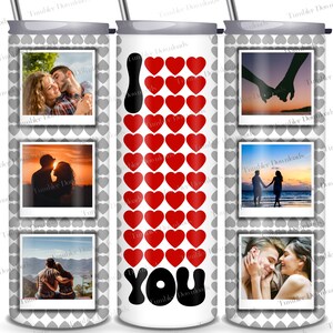 I Love You Photo Frame Tumbler Wrap PNG Hearts Tumbler Red White Gray Valentines Gift Couple, 20 oz Skinny Sublimation Design Love Template