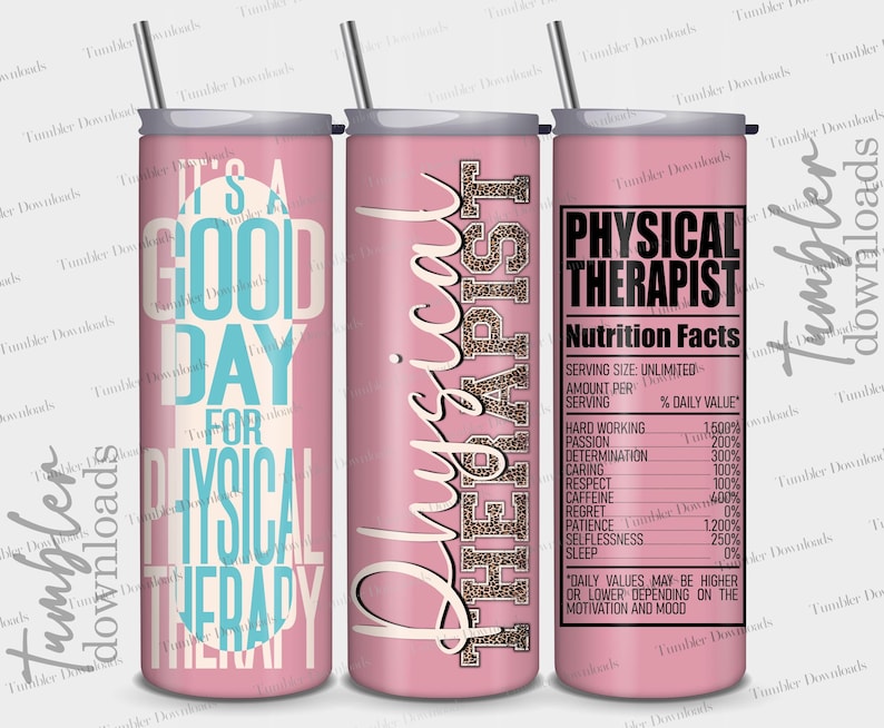 Puede incluir: Tres vasos de acero inoxidable de color rosa con un dise&ntilde;o blanco y azul que dice "Es un buen d&iacute;a para la fisioterapia" en un vaso, un vaso rosa con un dise&ntilde;o de estampado de leopardo que dice "Fisioterapeuta" en un vaso, y un vaso rosa con una etiqueta de informaci&oacute;n nutricional que dice "Fisioterapeuta" en un vaso.
