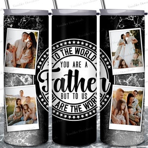 Father Picture Cup 20oz Skinny Tumbler Sublimation Design, Add your own photo Photo Tumbler for Father's Day Dad's Birthday Digital Download