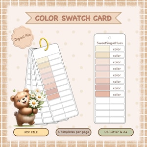 May include: A digital color swatch card with the text "COLOR SWATCH CARD". The card features a palette of neutral colors and a teddy bear holding flowers. Includes the text "PDF FILE", "4 templates per page", and "US Letter & A4".