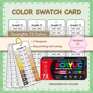 May include: A colour swatch card with the text "Color Swatch Card" and "GuangNa 72 Colors." Includes colour swatches, a brush marker box, and the text "Acrylic Brush Marker." The card is designed for easy printing and cutting.