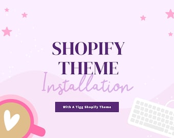 Shopify Theme Installation Service | Tig Design Co Theme (Digital Download)