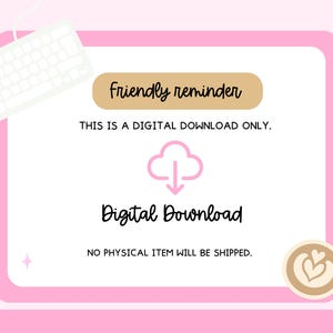 Pode incluir: Gr&aacute;fico rosa para download digital com um teclado branco no canto. O texto diz: "Friendly reminder, THIS IS A DIGITAL DOWNLOAD ONLY, Digital Download, NO PHYSICAL ITEM WILL BE SHIPPED."