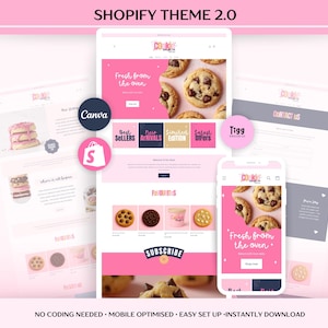 May include: A Shopify theme 2.0 design with a pink and white color scheme. The design includes website mockups for desktop and mobile, showcasing cookie images and the text "Fresh from the oven." Additional text includes "Canva," "Best Sellers," and "Subscribe."