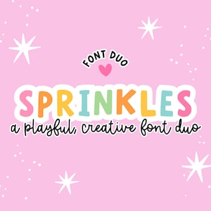 Peut inclure: Fond rose avec des éclats d'étoiles blancs et le texte "FONT DUO" au-dessus d'un cœur rose. En dessous, le mot "SPRINKLES" est en lettres colorées, et le texte "a playful, creative font duo" est en dessous.