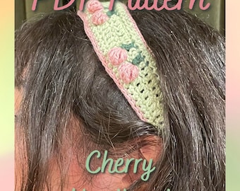 Crochet Cherry Headband Pattern - Beginner Friendly, Video Guide (PDF Pattern)