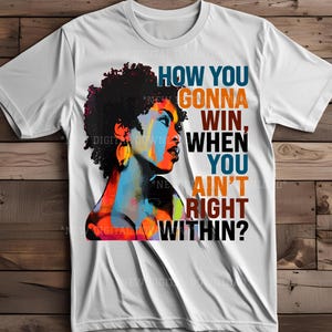 How You Gonna Win When You Ain&#39;t Right Within? PNG Lauryn Hill PNG Instant Digital Download