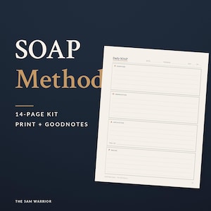 May include: A 14-page SOAP Method kit for print and Goodnotes, featuring a cream-coloured daily study sheet with sections for Scripture, Observation, Application, and Prayer. The text reads SOAP Method, 14-PAGE KIT, PRINT + GOODNOTES, and THE 5AM WARRIOR.