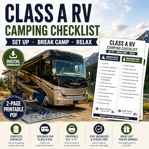 May include: A digital Class A RV camping checklist printable PDF featuring a two-page layout with sections for set up, break camp, and relax. The document includes checkboxes for tasks like leveling the RV, connecting utilities, and retracting awnings, sized at 8.5 by 11 inches.