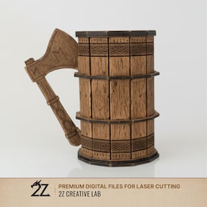 May include: A wooden mug with an axe-shaped handle. The mug has a barrel design with decorative bands and etched details. The handle features etched runes. The mug is made of light brown wood and is a digital file for laser cutting.